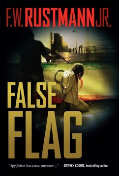 False Flag (eBook, ePUB) - Rustmann, F. W.