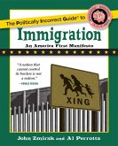 The Politically Incorrect Guide to Immigration (eBook, ePUB)