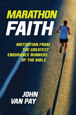 Marathon Faith (eBook, ePUB) - Pay, John van