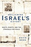 Reclaiming Israel's History (eBook, ePUB)