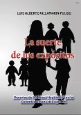 La suerte de los expósitos (Historia de Colombia, #123) (eBook, ePUB)