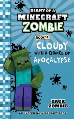 Diary of a Minecraft Zombie Book 14 - Zombie, Zack