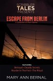 Scribbler Tales Presents Escape from Berlin (eBook, ePUB)