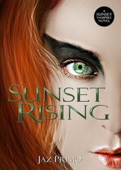 Cover Sunset Rising (Sunset Vampire Series, Book 5) (eBook, ePUB)