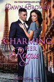 Charming Her Rogue: Enduring Legacy (Linked Across Time, #11) (eBook, ePUB)