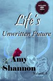 Life's Unwritten Future (MOD Life Epic Saga, #6) (eBook, ePUB)