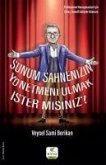 Sunum Sahnenizin Yönetmeni Olmak Ister misiniz