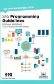 SAS Programming Guidelines Interview Questions You'll Most Likely Be Asked (eBook, ePUB) SAS Programming Guidelines Interview Questions You'll Most Likely Be Asked (eBook, ePUB)