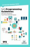 SAS Programming Guidelines Interview Questions You'll Most Likely Be Asked (eBook, ePUB)