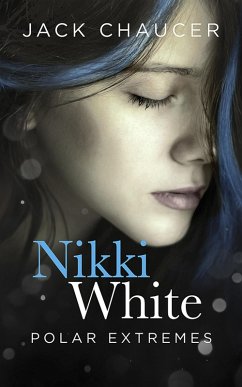 Cover Nikki White: Polar Extremes (eBook, ePUB)