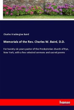 Memorials of the Rev. Charles W. Baird, D.D. - Baird, Charles Washington