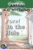 Fore! In the Hole (Kirk Lake Camp, #4) (eBook, ePUB) Fore! In the Hole (Kirk Lake Camp, #4) (eBook, ePUB)