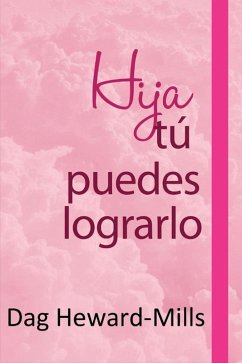 Hija, tú puedes lograrlo (eBook, ePUB) Cover Hija, tú puedes lograrlo (eBook, ePUB)