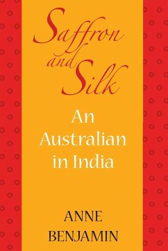 Saffron and Silk - Benjamin, Anne