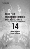 Türk Film Arastirmalarinda Yeni Yönelimler 14