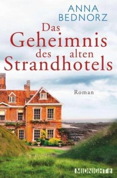 Das Geheimnis des alten Strandhotels - Bednorz, Anna