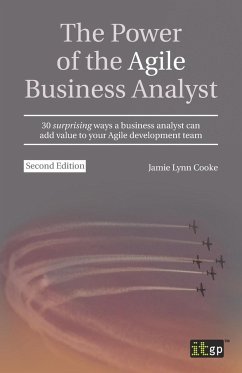 The Power of the Agile Business Analyst - Cook, Jamie Lynn