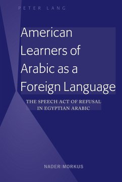 American Learners of Arabic as a Foreign Language - Morkus, Nader