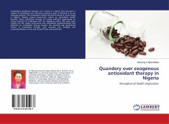 Quandery over exogenous antioxidant therapy in Nigeria
