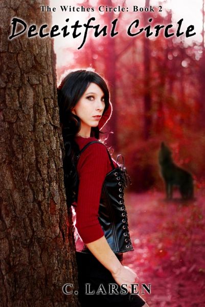 Deceitful Circle: The Witches Circle Book 2 (eBook, ePUB) Deceitful Circle: The Witches Circle Book 2 (eBook, ePUB)