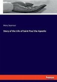 Story of the Life of Saint Paul the Apostle