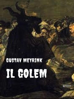 Il golem (eBook, ePUB) - Meyrink, Gustav