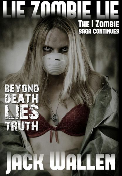 Lie Zombie Lie (eBook, ePUB)