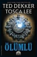 Ölümlü - Dekker, Ted; Lee, Tosca