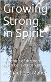 Growing Strong in Spirit (eBook, ePUB) Growing Strong in Spirit (eBook, ePUB)