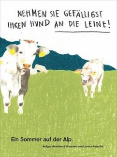 Nehmen Sie gefälligst Ihren Hund an die Leine! - Paterlini, Lorena