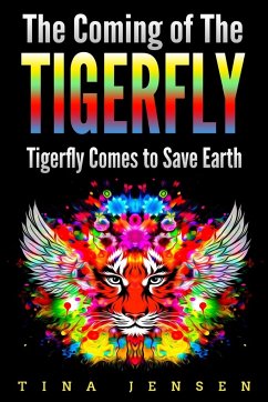 The Coming of the Tigerfly - Jensen, Tina