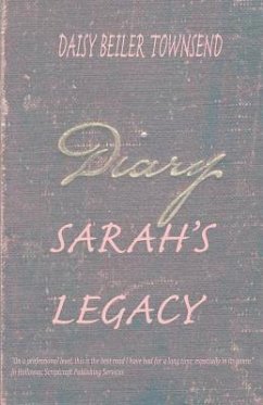Sarah's Legacy - Townsend, Daisy Beiler