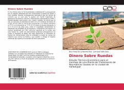 Dinero Sobre Ruedas - De La Barrera Ruiz, Jhon Fredy;Valle Daza, Juan Jose