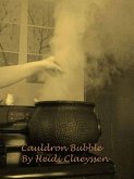 Cauldron Bubble (Part 2 of the Sea Witch Trilogy) (eBook, ePUB)