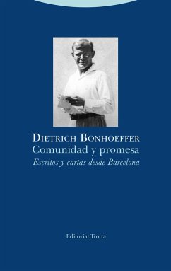 Comunidad y promesa : escritos y cartas desde Barcelona - Bonhoeffer, Dietrich