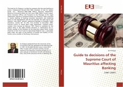 Guide to decisions of the Supreme Court of Mauritius affecting Banking - Potayya, Siv