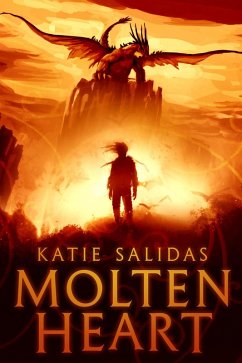 Molten Heart (eBook, ePUB) - Salidas, Katie