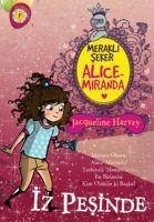 Merakli Seker Alice Miranda Iz Pesinde - Harvey, Jacqueline