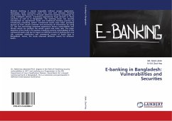 E-banking in Bangladesh: Vulnerabilities and Securities
