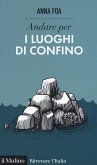 Andare per i luoghi di confino Andare per i luoghi di confino