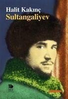 Sultangaliyev - Kakinc, Halit