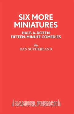 Six More Miniatures - Sutherland, Dan