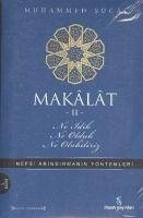 Makalat 2 - Ne Idik, Ne Olduk, Ne Olabiliriz - Sucai, Muhammed