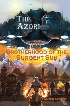 Brotherhood of the Surgent Sun - Lehane, Patrick