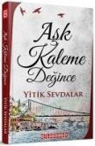 Ask Kaleme Degince