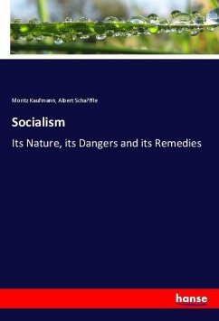 Socialism - Kaufmann, Moritz; Scha¿ffle, Albert