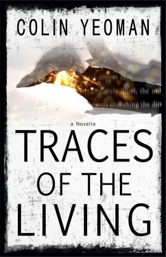 Traces of the Living (eBook, ePUB) - Yeoman, Colin