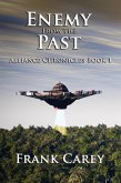 Enemy from the Past (Alliance Chronicles, #1) (eBook, ePUB)