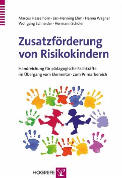 Zusatzförderung von Risikokindern (eBook, PDF) - Ehm, Jan-Henning; Hasselhorn, Marcus; Schneider, Wolfgang; Schöler, Hermann; Wagner, Hanna