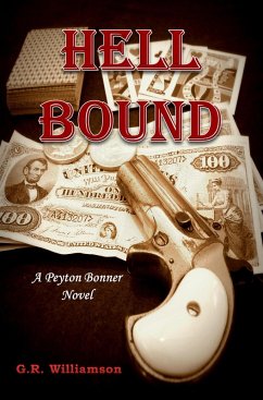 Hell Bound (A Peyton Bonner Novel, #1) (eBook, ePUB) - Williamson, G. R.